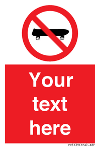 Custom No Skateboarding Sign